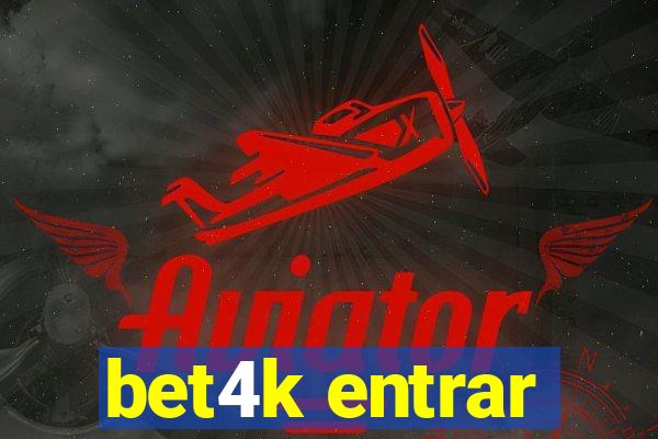 bet4k entrar